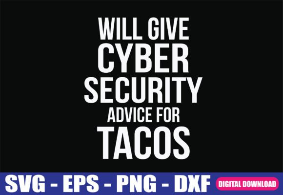 Cybersecurity IT Analyst Tacos SVG: Graphics for Crafts