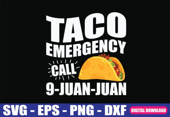 Funny Taco Emergency SVG: Crafts & Graphics Review